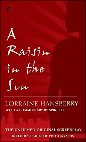 A Raisin In The Sun The Unfilmed Original Screenplay Hansberry Lorraine Nemiroff Robert Wilkerson Margaret B Lee Spike 9780451183880 Amazon Com Books