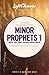 Minor Prophets 1 (LifeChange)