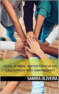 Livro Qual a real importância da liderança nas empresas?