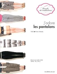 J'adore les pantalons