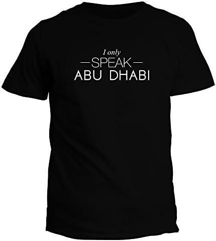 Idakoos I only Speak Abu Dhabi - Capitals - T-Shirt