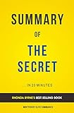 Summary of The Secret: by Rhonda Byrne | Includes Analysis