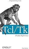 Tcl/Tk Pocket Reference: Programming Tools