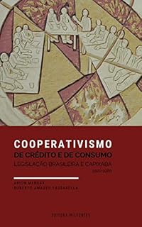 Livro Cooperativismo de Crédito e de Consumo: Legislação brasileira e capixaba (1920-1980)