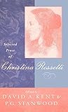 Selected Prose of Christina Rossetti by D. Kent, P. Stanwood