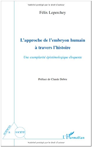 Approche de l'embryon humain à travers l'histoire