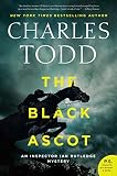 The Black Ascot (Inspector Ian Rutledge Mysteries Book 21) by Charles Todd