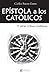 Ep?stola a los cat?licos y otras tribus cristianas