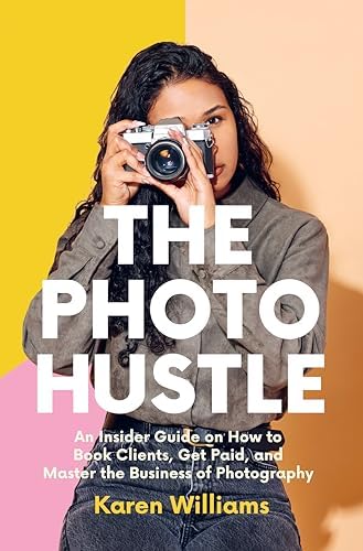 Best Business Practices for Photographers, Third Edition