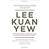 Lee Kuan Yew: The Grand Master's Insights on China, the United States, and the World (Belfer Center Studies in International Security)