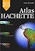 Grand Atlas Hachette by