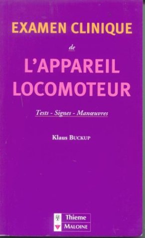 Examen clinique de l'appareil locomoteur