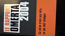 Le  rapport omertà 2004