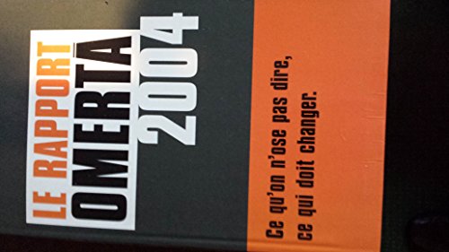 Le  rapport omertà 2004