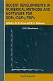 Recent Developments in Numerical Methods and Software for ODEs - DAEs - PDEs, , 9810205570
