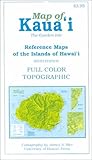 Map of Kauai, the Garden Isle (Reference Maps of the Islands of Hawaii) by 