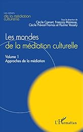 Les  mondes de la médiation culturelle
