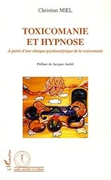Toxicomanie et hypnose