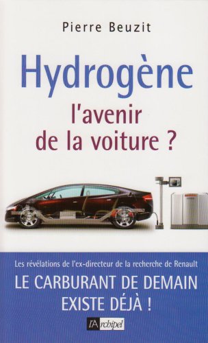 Hydroga Ne L Avenir De La Voiture 9782841879731 Amazon Com Books