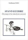 Avant-guerre : Chronique d'un cataclysme annoncé by 
