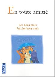 En toute amitié
