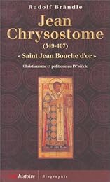 Jean Chrysostome (349-407)