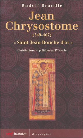 Jean Chrysostome (349-407)