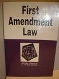 First Amendment Law in a Nutshell, Barron, Jerome A. and Dienes, C. Thomas, 0314025812