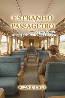 Livro Estranho Passageiro: e outras histórias