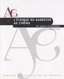 L' éthique du gangster au cinéma