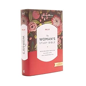 NKJV, The Woman’s Study Bible, Hardcover, Red Letter, Full-Color Edition: Receiving God’s Truth for Balance, Hope, and Transformation