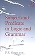 Subject and Predicate Subject and Predicate