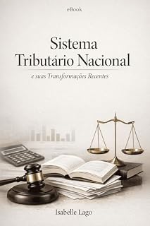 Livro Sistema Tributário Nacional e suas Transformações Recentes