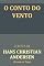 Livro O Conto do Vento (Contos de Hans Christian Andersen Livro 4)