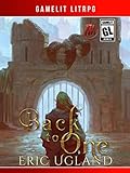 Back to One: A LitRPG/Gamelit Adventure