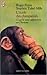 L'Ecole des chimpanzés. Ce qu'ils nous apprennent sur l'homme (DOCUMENTS) by
