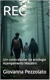 Livro REC : Um conto slasher da antologia Acampamento Macabro