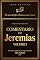 Livro Jeremias - Volume I (João Calvino | Comentários Bíblicos | Série Reforma | Livro 5)