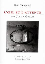 L' oeil et l'attente