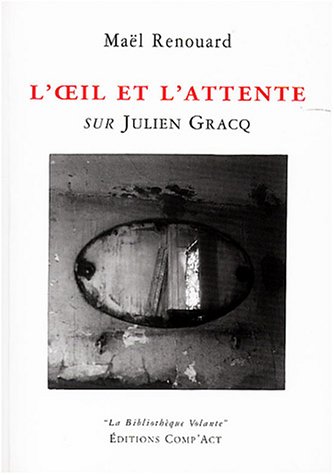 L' oeil et l'attente