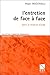 L ENTRETIEN FACE A FACE (FORMATION PERMANENTE) by 