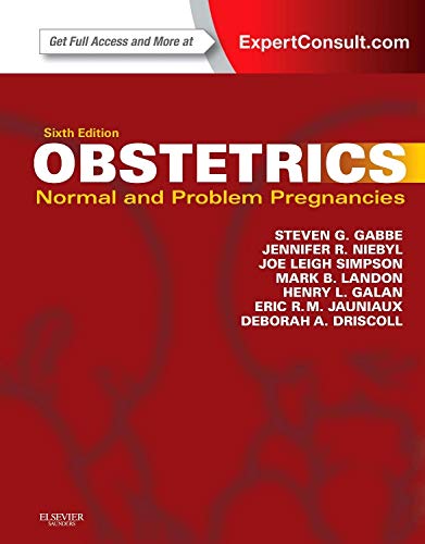 Obstetrics: Normal and Problem Pregnancies (Obstetrics Normal and Problem Preqnancies) Obstetrics: Normal and Problem Pregnancies (Obstetrics Normal and Problem Preqnancies)