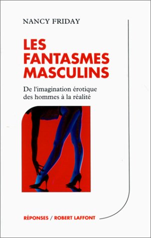 Les fantasmes masculins by Nancy Friday