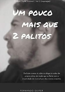 Livro Um Pouco Mais Que 2 Palitos