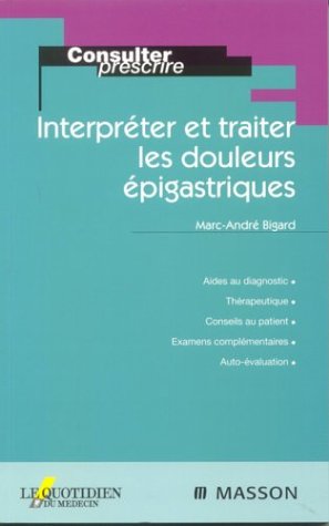 Savoir interpréter les douleurs épigastriques