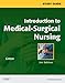 Study Guide for Introduction to Medical-Surgical Nursing - E-Book