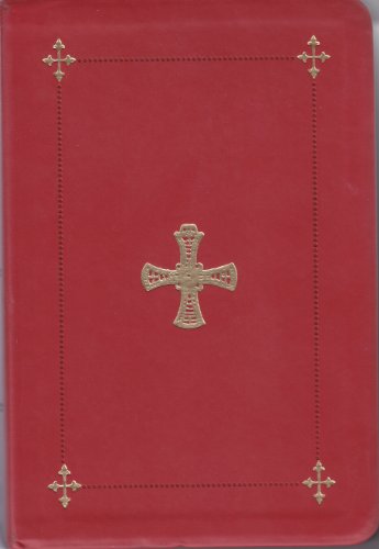 The Book of Common Prayer: The Administration of the Sacraments and Other Rites and Ceremonies of the Church in the English Parochial Tradition, According to Orthodox Catholic Usage by Lancelot Andrewes Press (Library Binding)