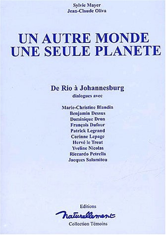 Un  autre monde, une seule planète