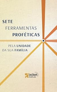 Livro Sete Ferramentas Proféticas: Pela Unidade da sua Família
