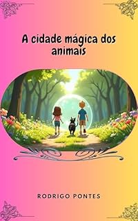 Livro A Cidade Mágica dos Animais